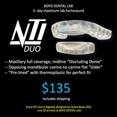 NTI-duo: Laboratory fabricated maxillary NTI opposing a mandibular slider ("B-splint")